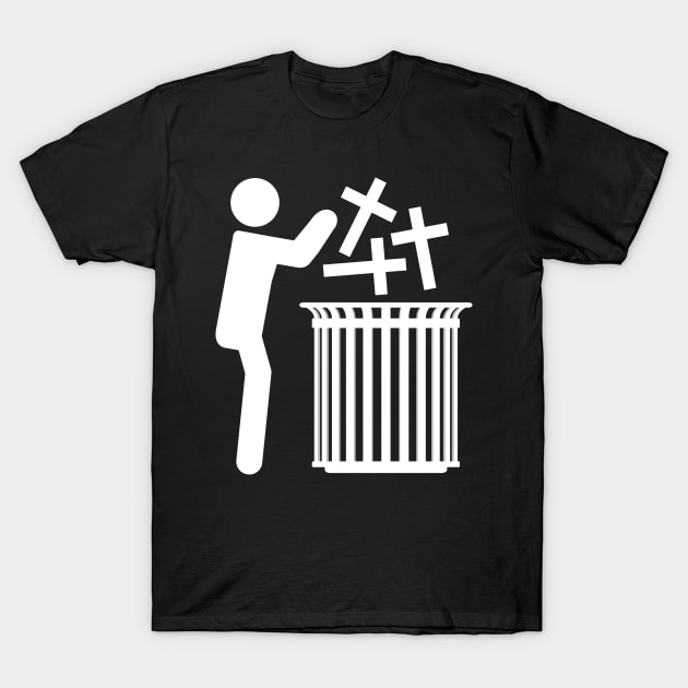 Atheism Atheist Cross Trash Can Apostates Belief T-Shirt by Print-Dinner